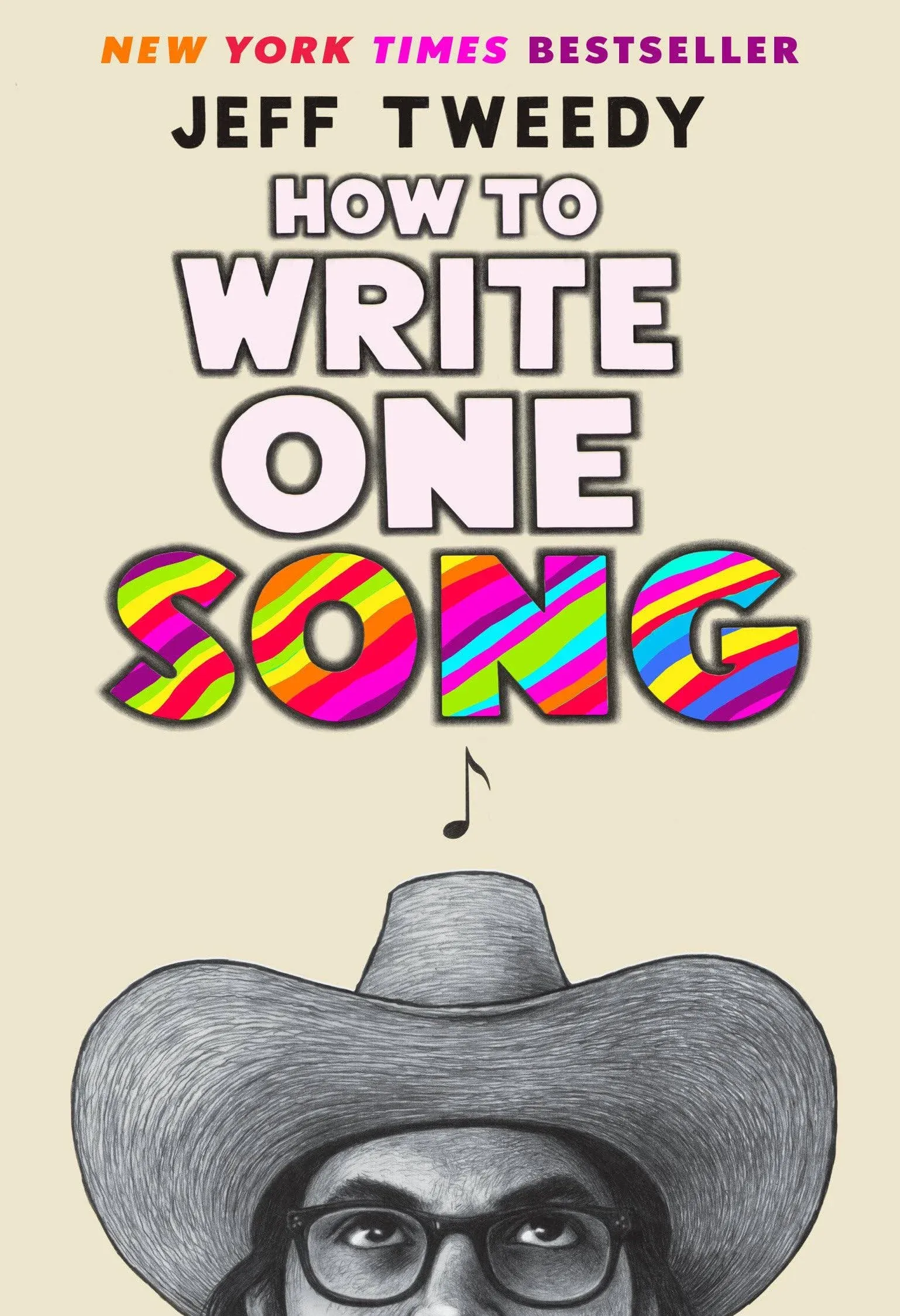 How to Write One Song: Loving the Things We Create and How They Love Us Back [Book]