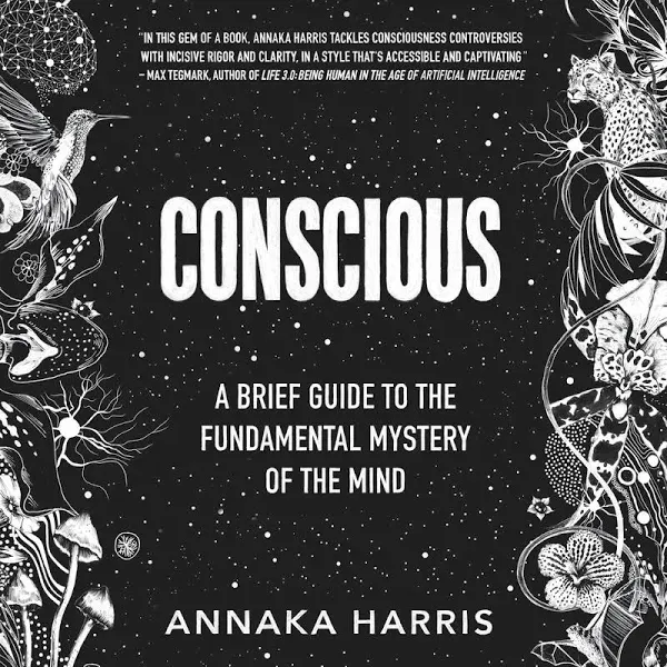 Annaka Harris Conscious (Hardback)