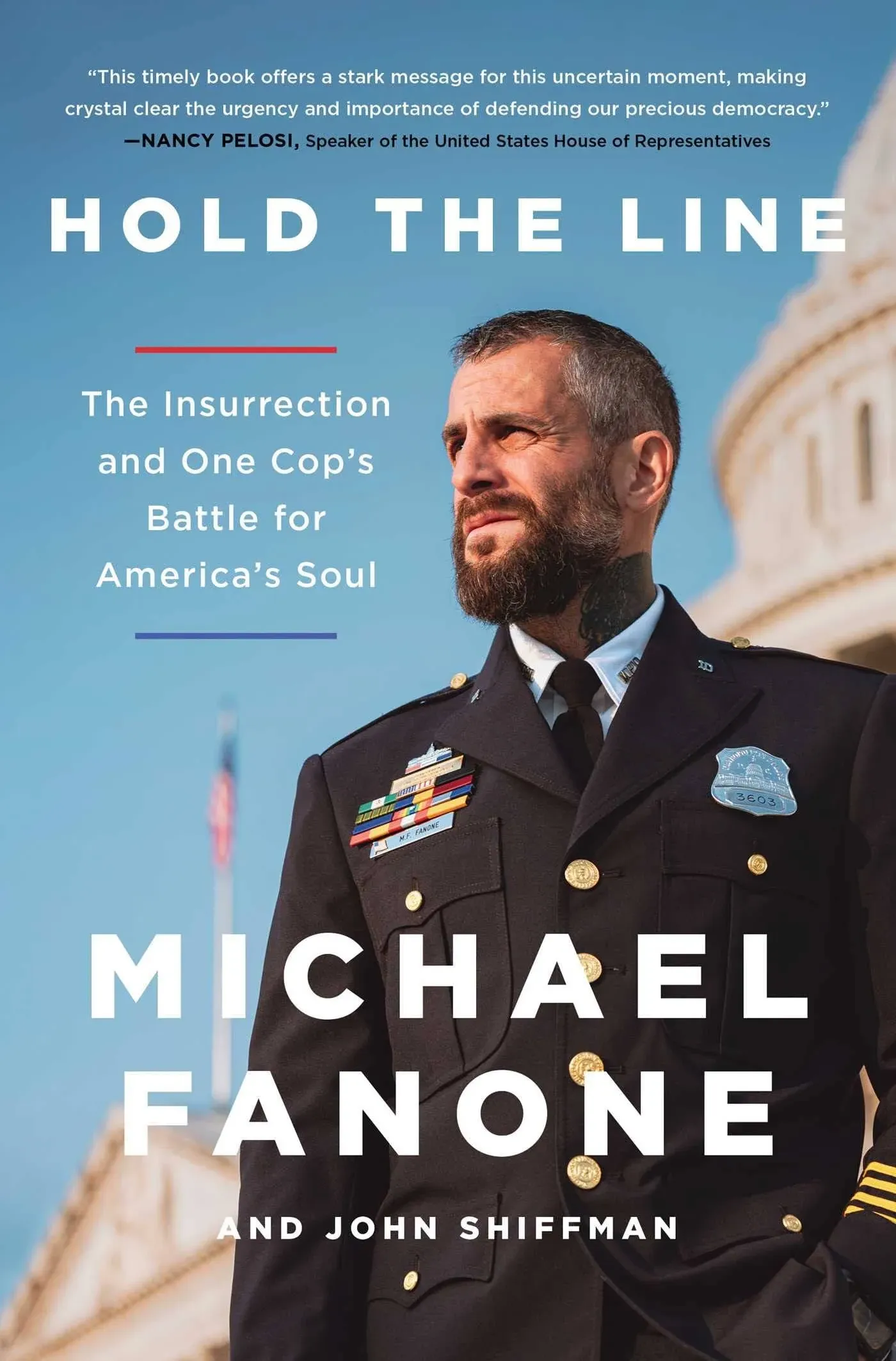 Hold the Line: The Insurrection and One Cop's Battle for America's Soul [Book]