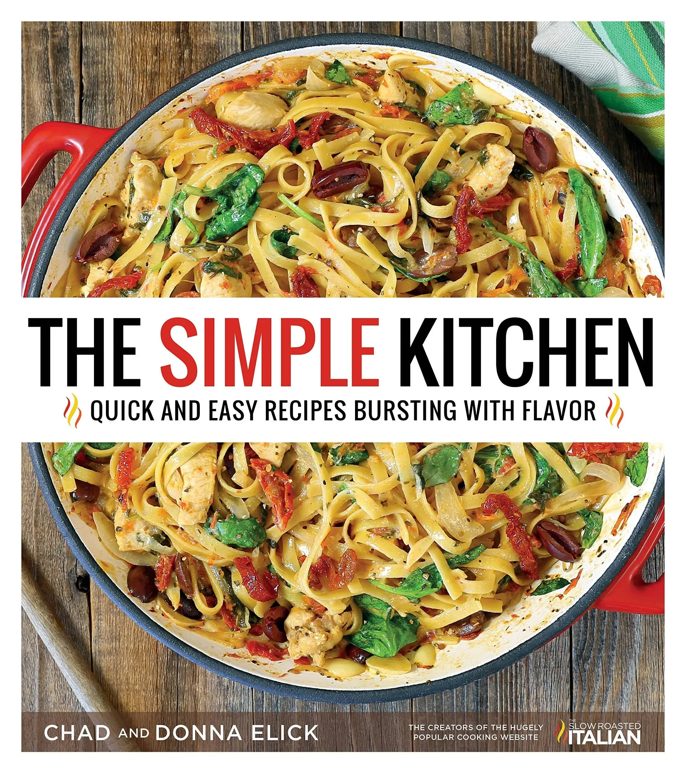 Donna Elick Chad Elick The Simple Kitchen (Paperback)