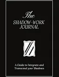 The Shadow Work Journal paperback By Keila Shaheen