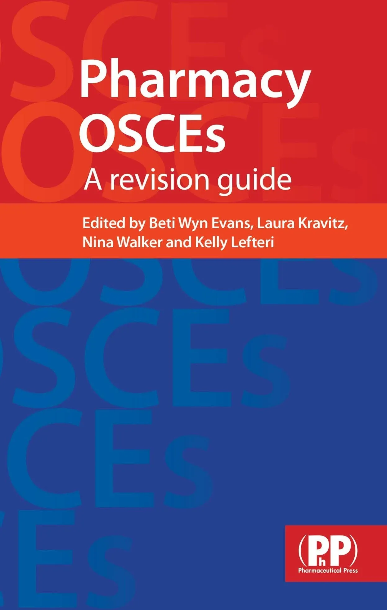 Pharmacy OSCEs: A Revision Guide [Book]