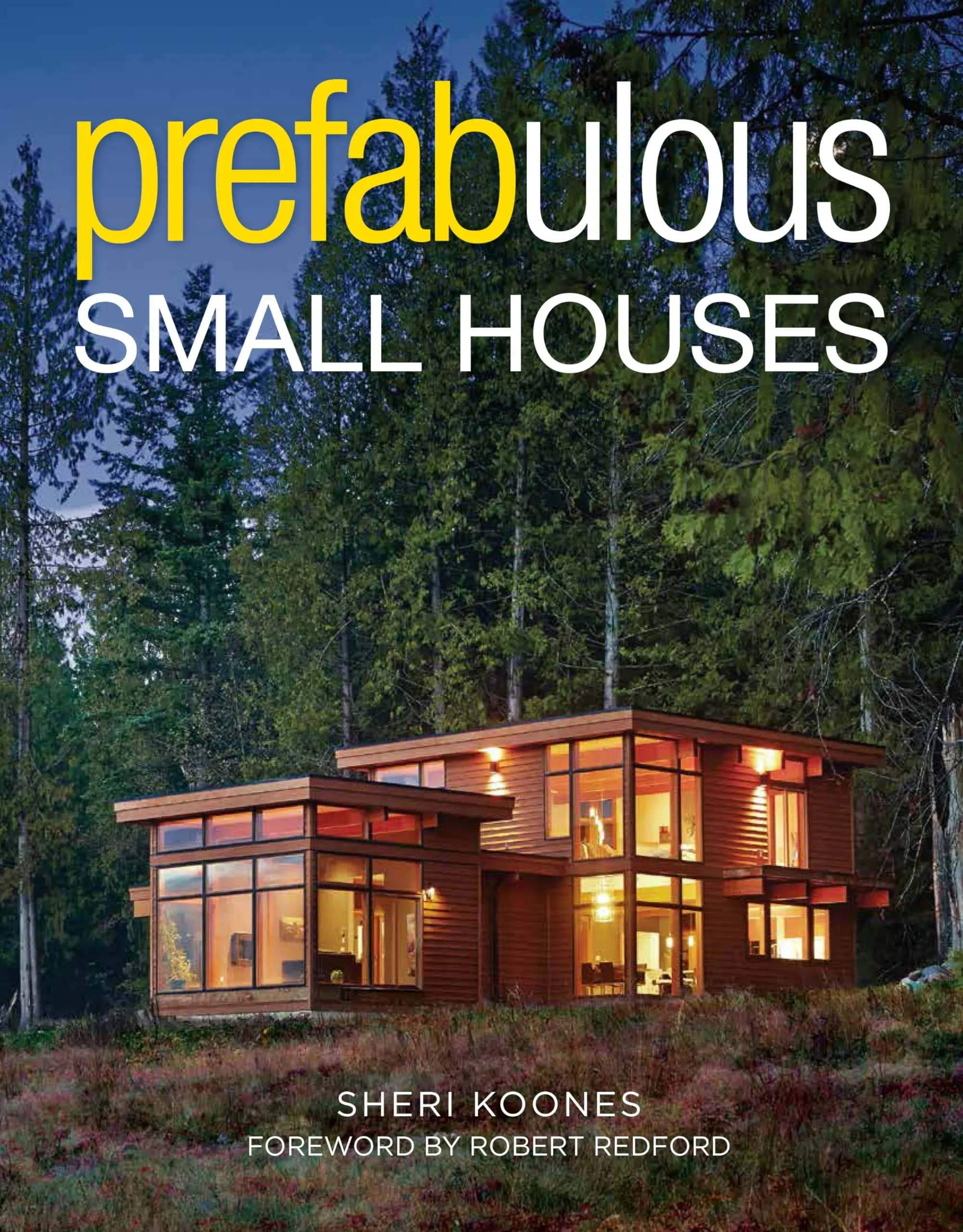 Prefabulous Small Houses [Book]