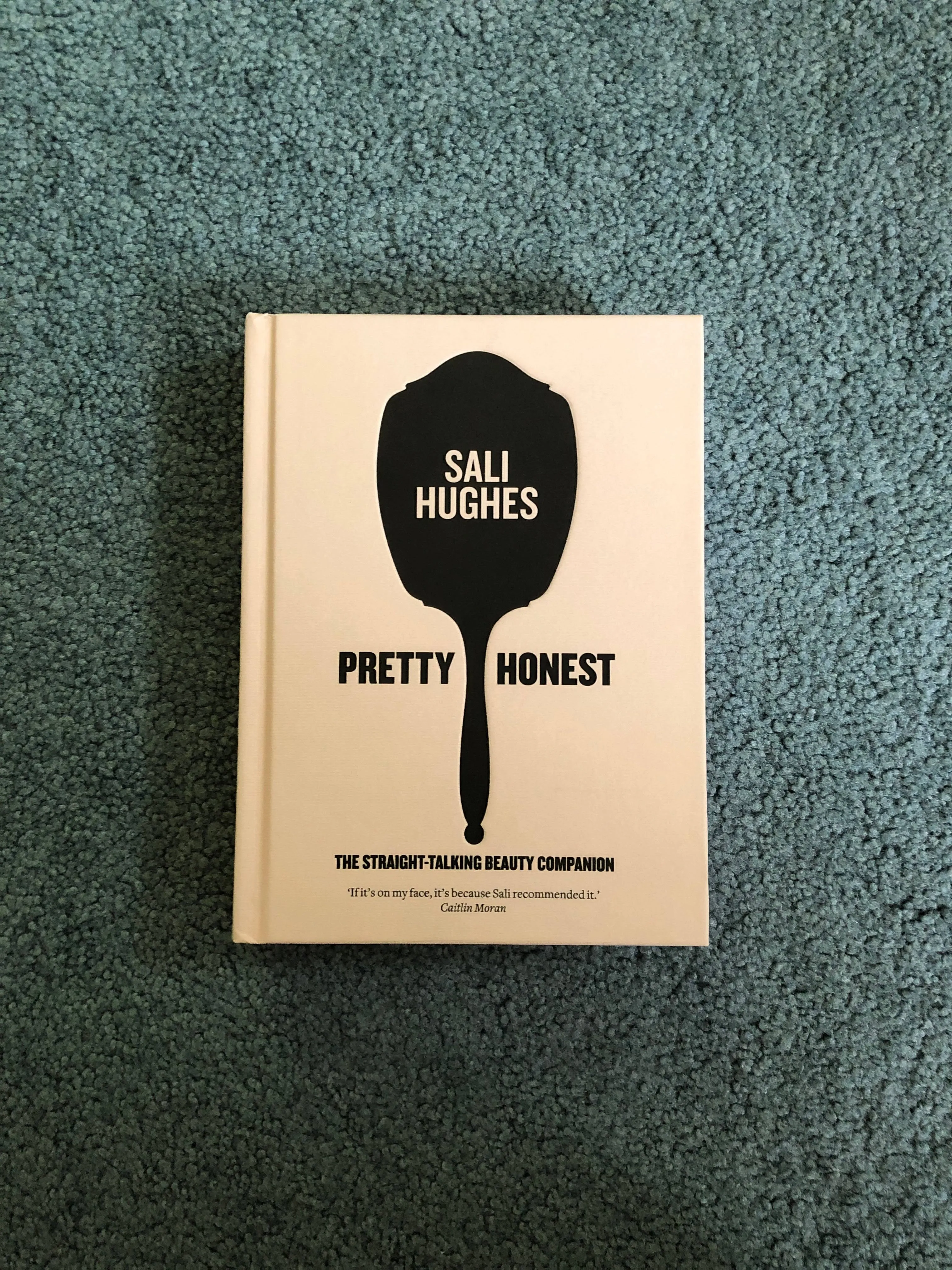 Pretty Honest: The Straight-Talki<wbr/>ng Beauty Companion by Sali Hughes: Used