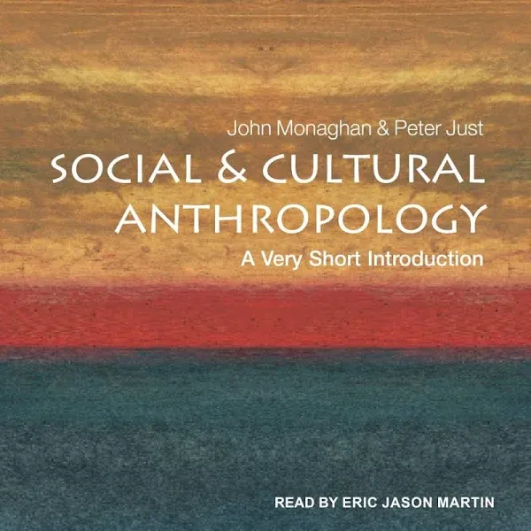 Social and Cultural Anthropology: A Very Short Introduction [Book]