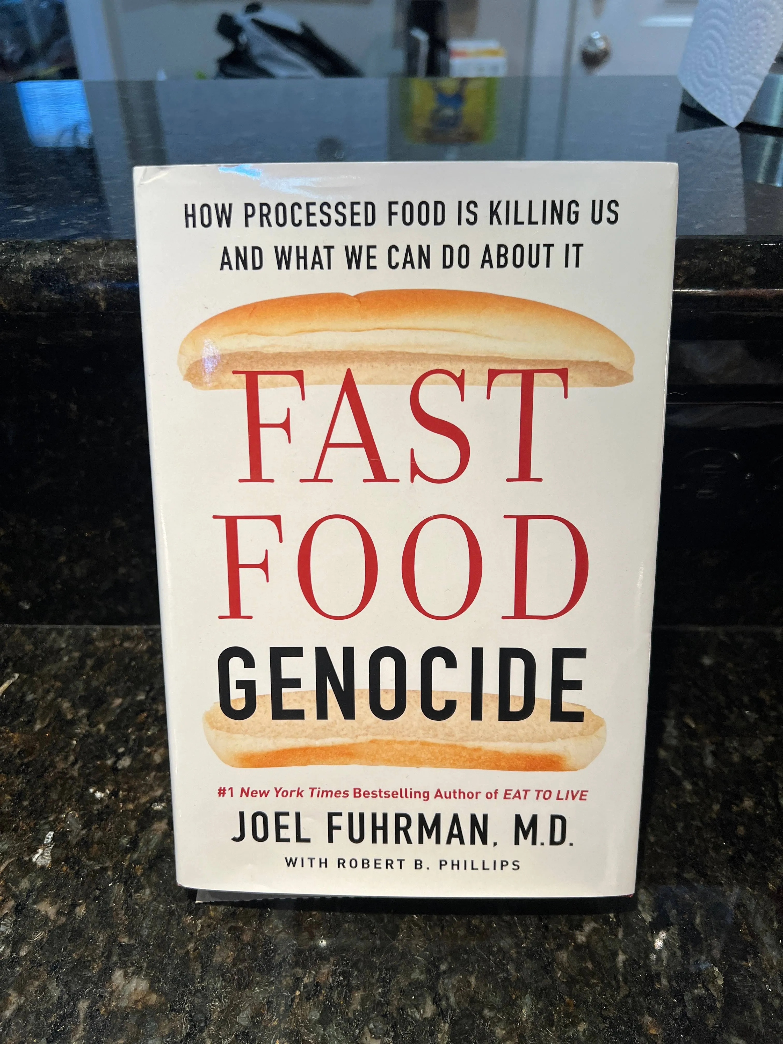 Robert Phillips Joel Fuhrman Fast Food Genocide (Paperback)