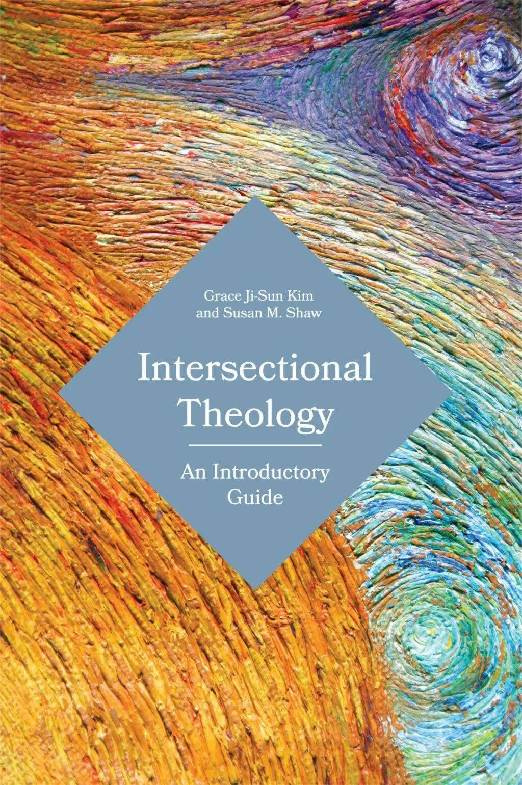 Intersectional Theology: An Introductory Guide [Book]