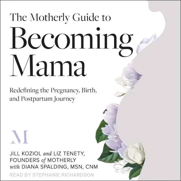 The Motherly Guide to Becoming Mama