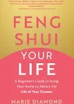 Feng Shui Your Life