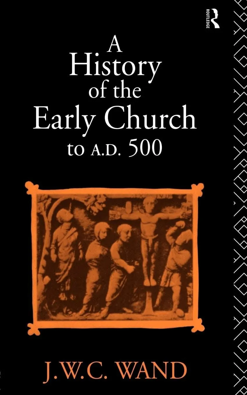 A History of the Early Church to A.D. 500 [Book]