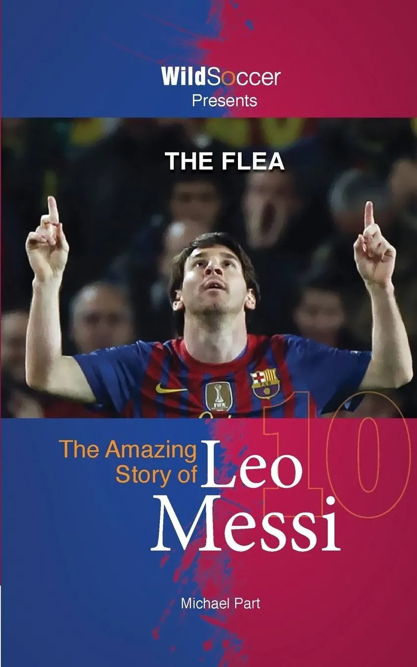 The Flea - The Amazing Story Of Leo Messi