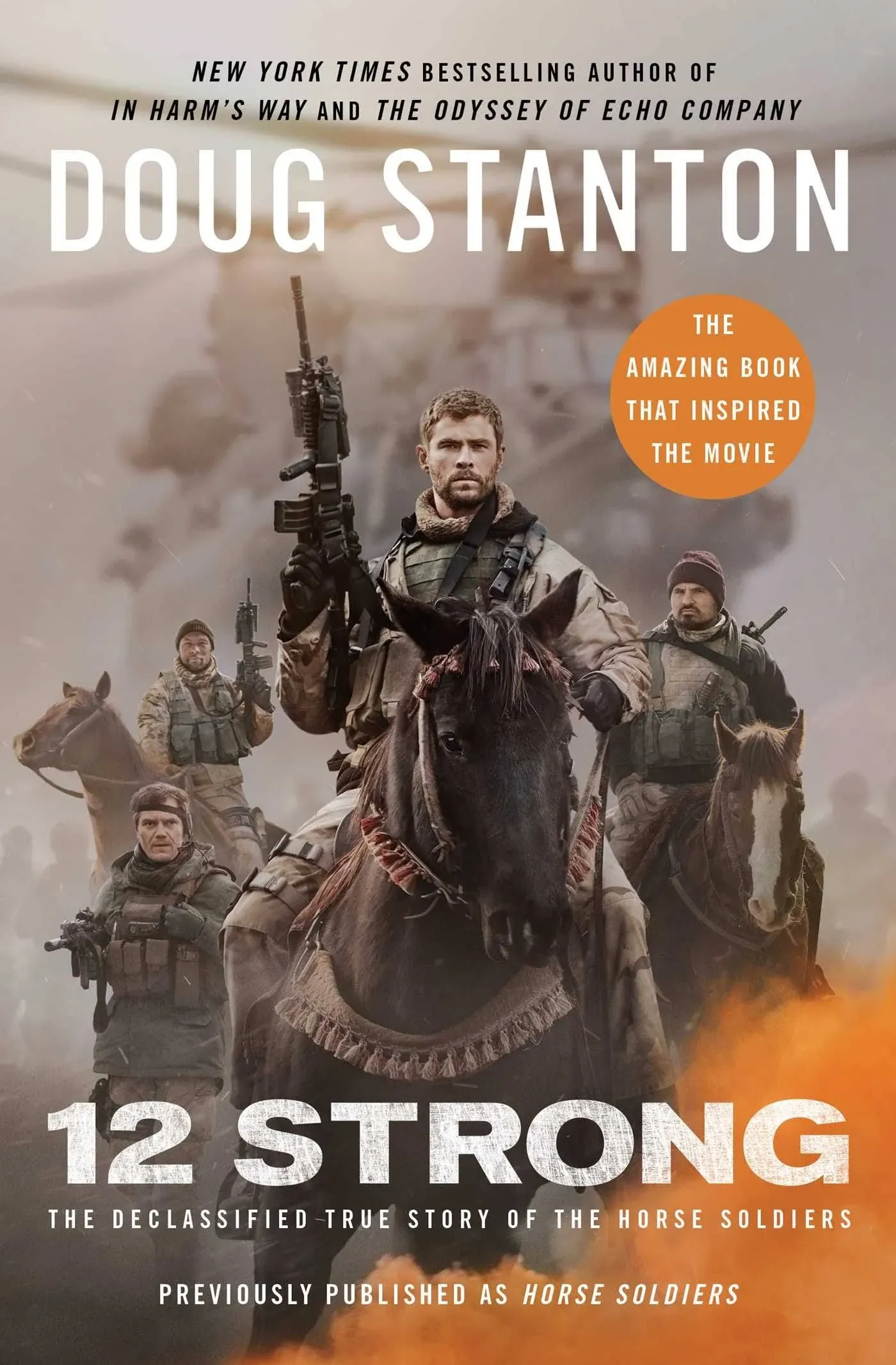 12 Strong: The Declassified True Story of the Horse Soldiers [Book]