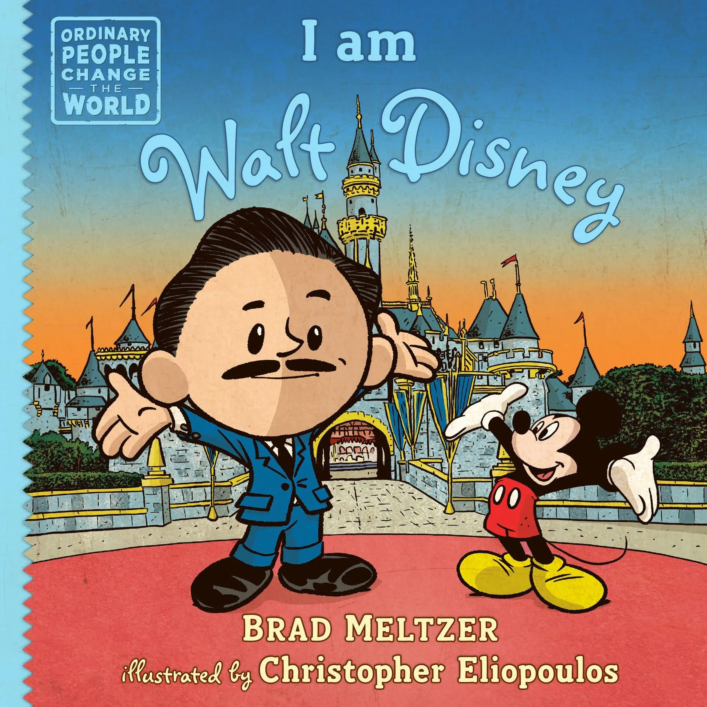 Ordinary People Change World: I Am Walt Disney HC By Brad Meltzer #1-1ST NM 2019