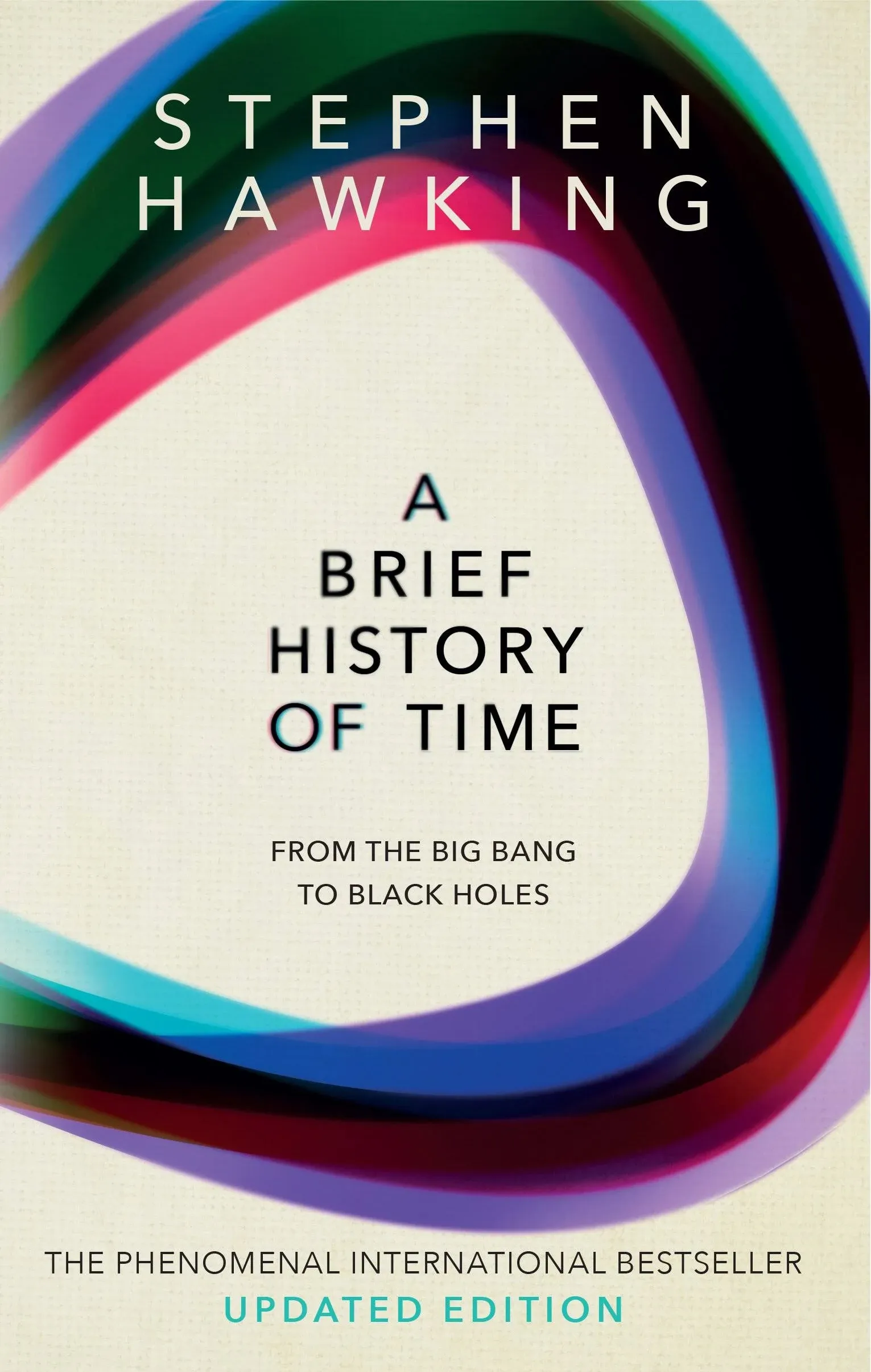 A Brief History of Time: From the Big Bang to Black Holes