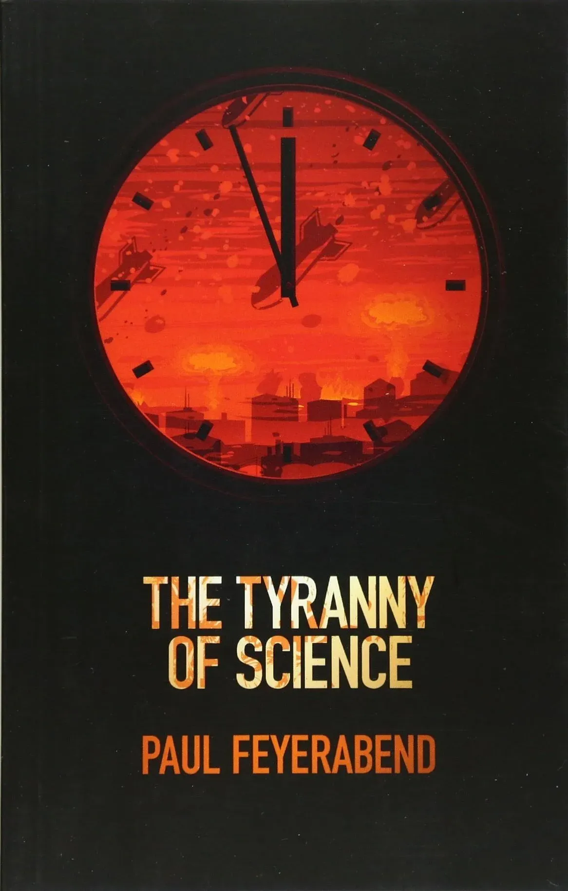 The Tyranny of Science [Book]