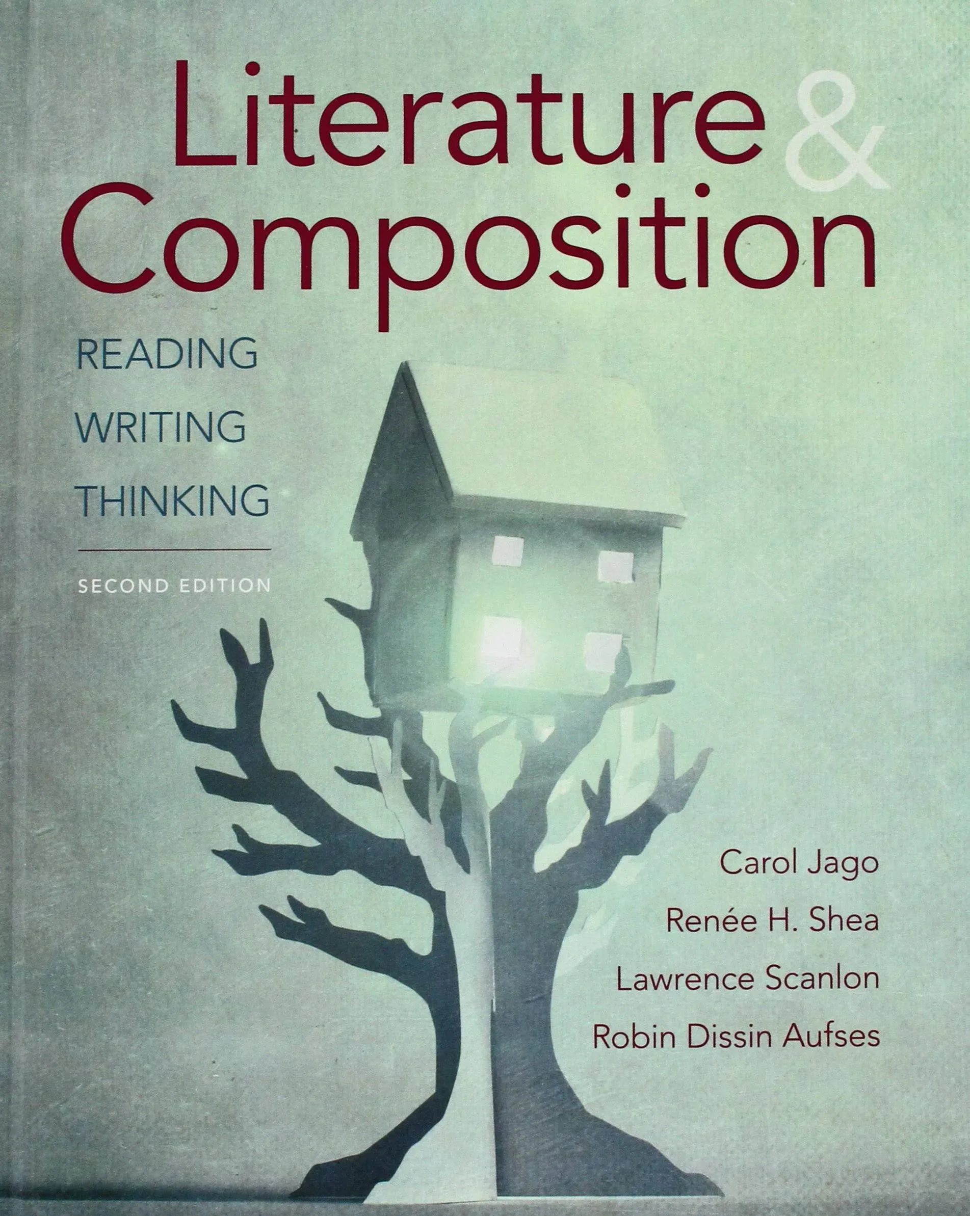 Literature & Composition: Reading, Writing, Thinking [Book]