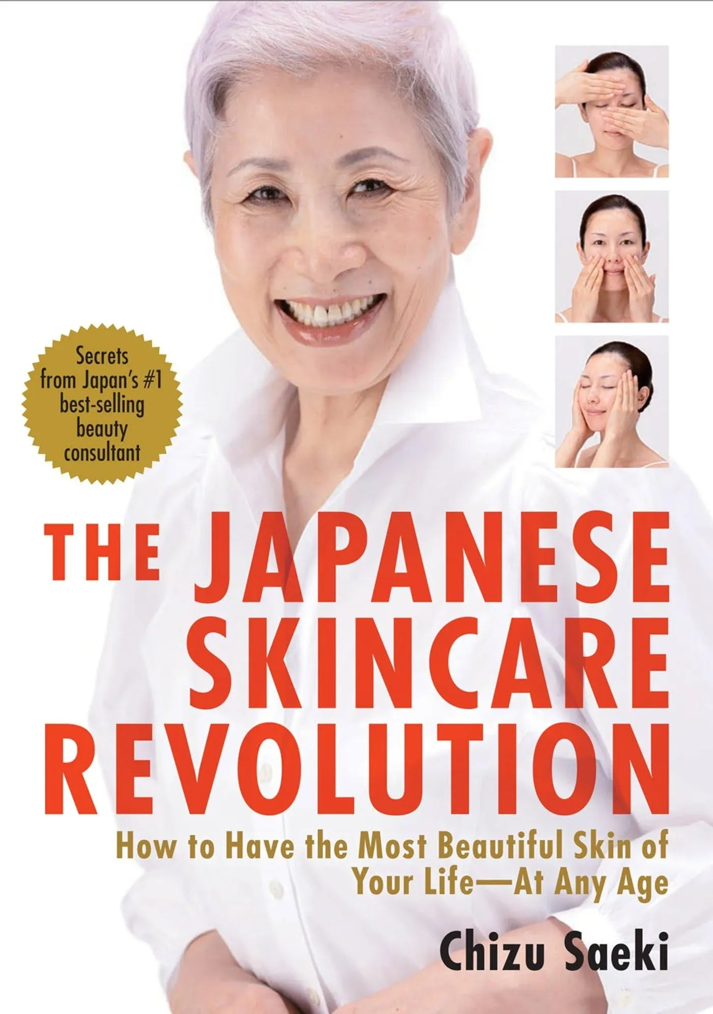 The Japanese Skincare Revolution: How to Have the Most Beautiful Skin of Your ...