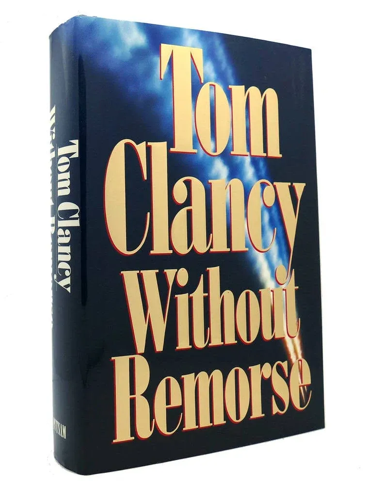 WITHOUT REMORSE By Tom Clancy - Hardcover **BRAND NEW**