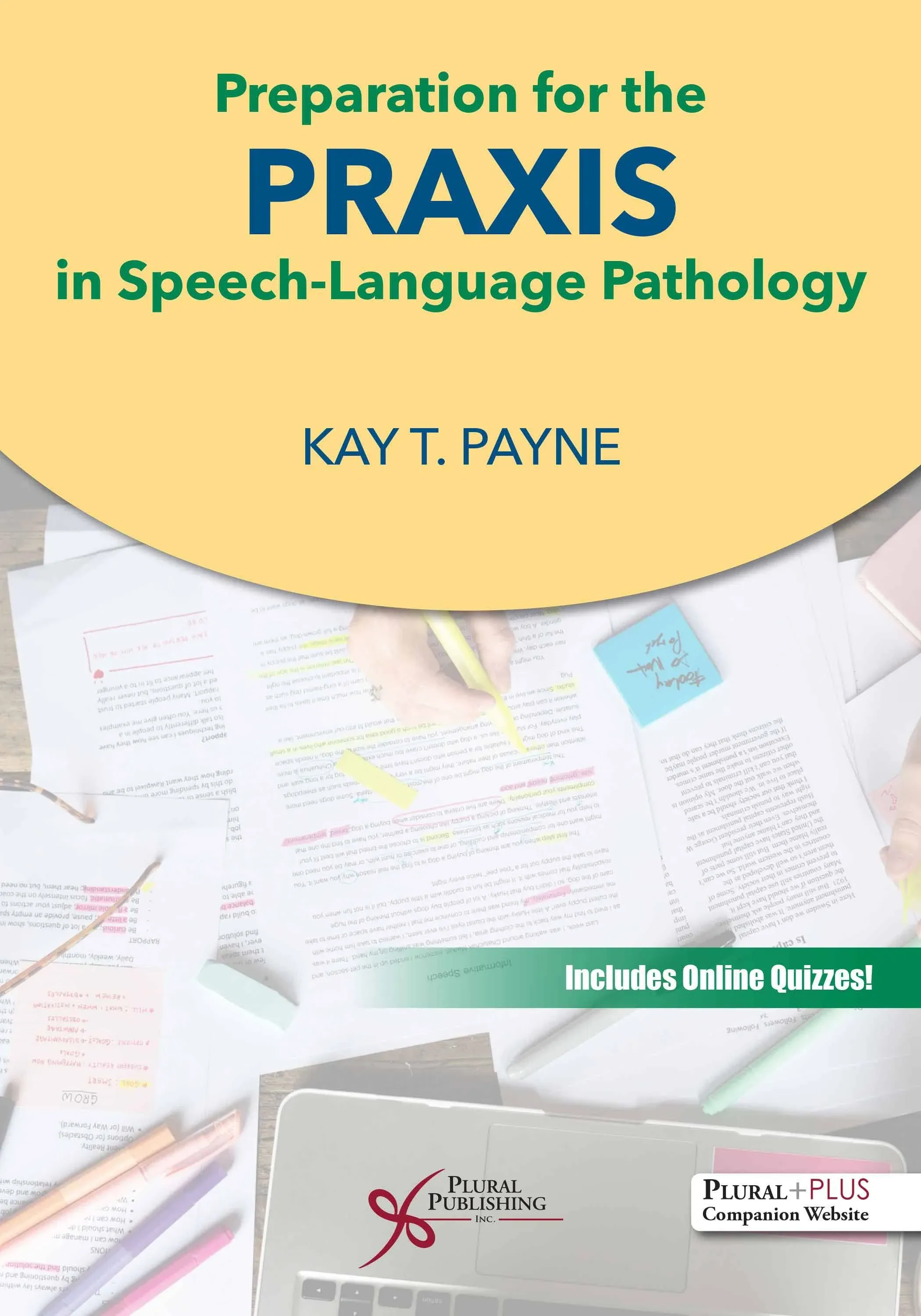 Preparation for the Praxis in Speech-Languag<wbr/>e Pathology by Kay T. Payne