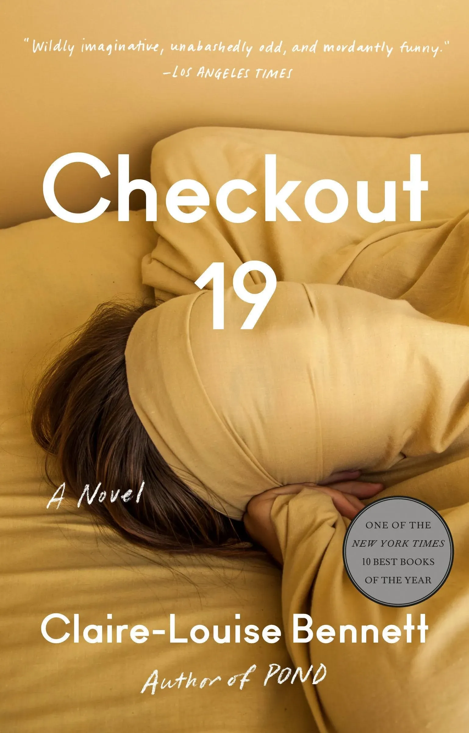 Checkout 19: A Novel by  Claire-Louise Bennett - from Magers and Quinn Booksellers (SKU: 1337121)