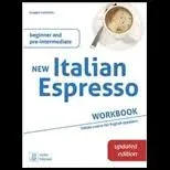 New Italian Espresso: Workbook UPDATED EDITION - Beginner/pre-intermediate [Book]